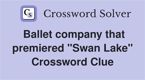 ballet company crossword clue